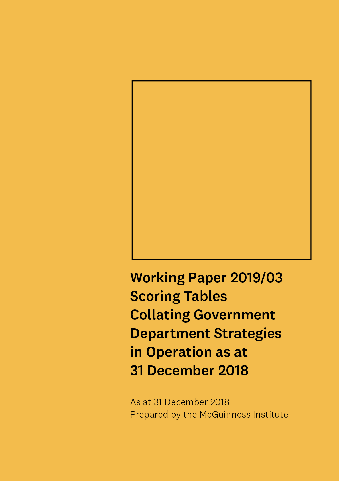 2019/03 – Scoring Tables Collating Government Department Strategies in Operation as at 31 December 2018 